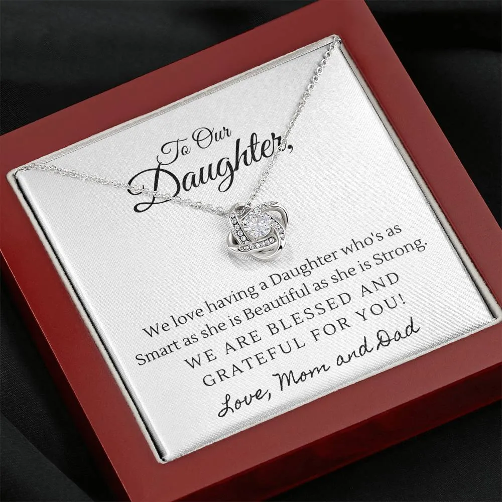 Blessed and grateful - Love Knot Necklace from Mom and Dad