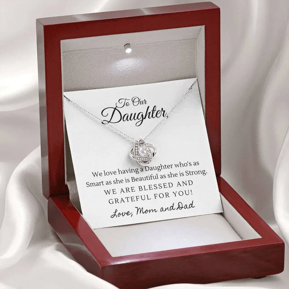 Blessed and grateful - Love Knot Necklace from Mom and Dad