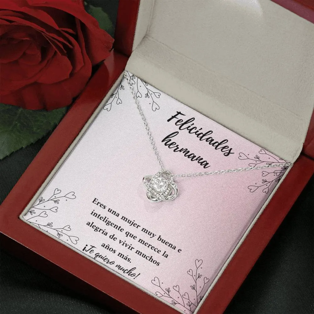 Felicidades hermana - te deseo lo mejor
