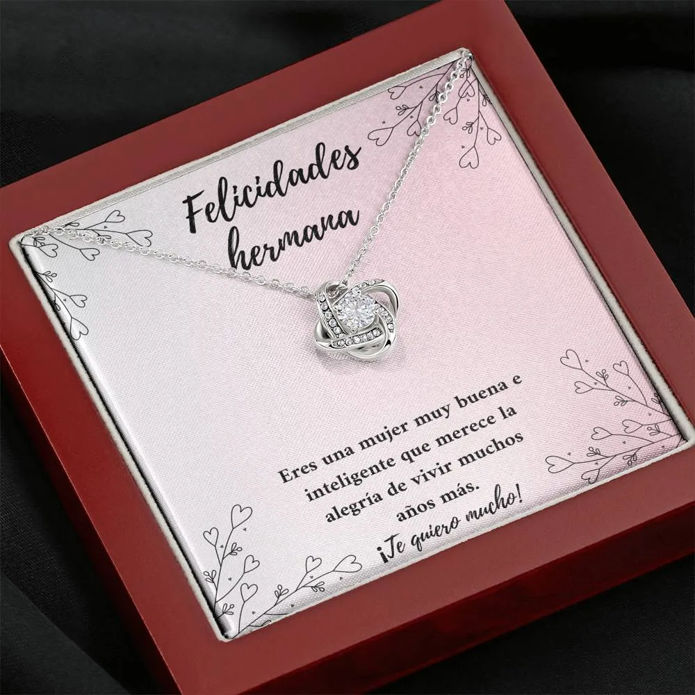 Felicidades hermana - te deseo lo mejor
