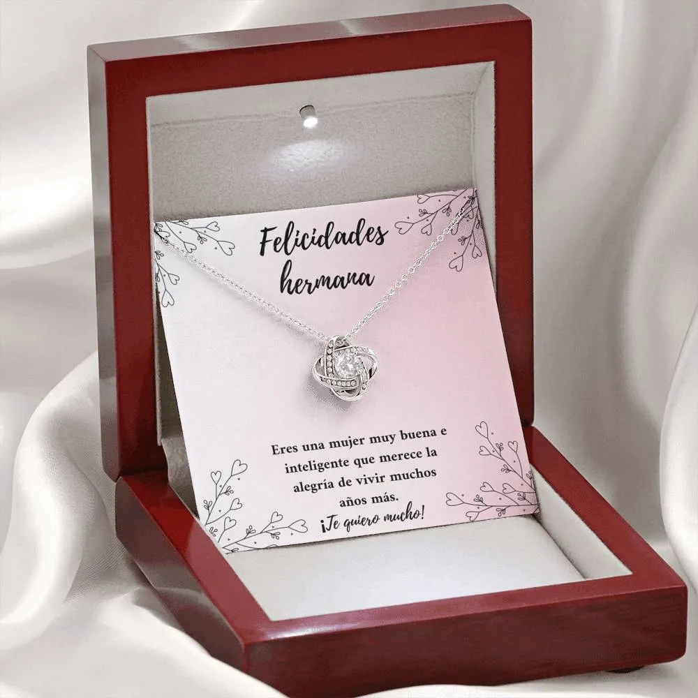 Felicidades hermana - te deseo lo mejor