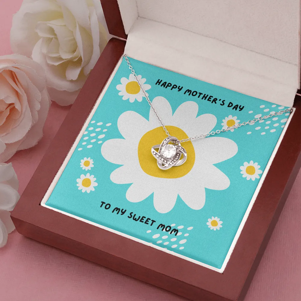 Happy Mother's Day to My Sweet Mom Love Knot Necklace