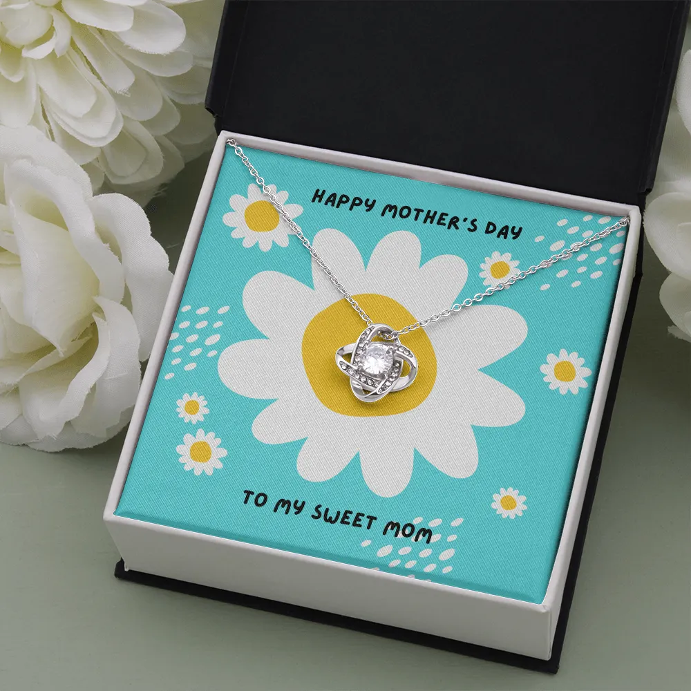 Happy Mother's Day to My Sweet Mom Love Knot Necklace