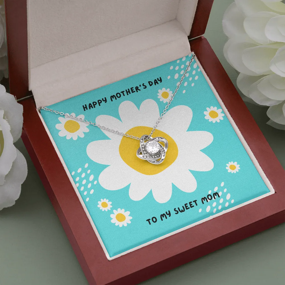 Happy Mother's Day to My Sweet Mom Love Knot Necklace