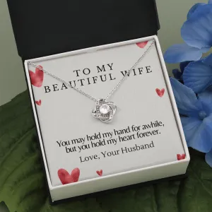 Hold my heart forever-Love Knot Necklace For Wife