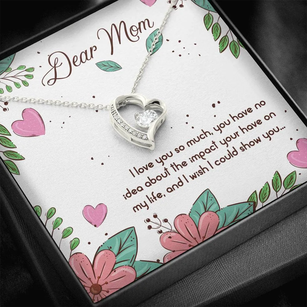 I love you so much-Forever Love Heart Necklace for Mom