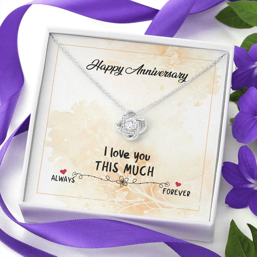 I love you this much, always & forever-Love Knot Necklace for Wife