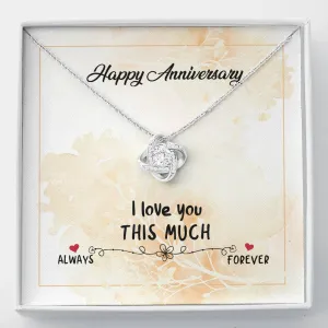 I love you this much, always & forever-Love Knot Necklace for Wife