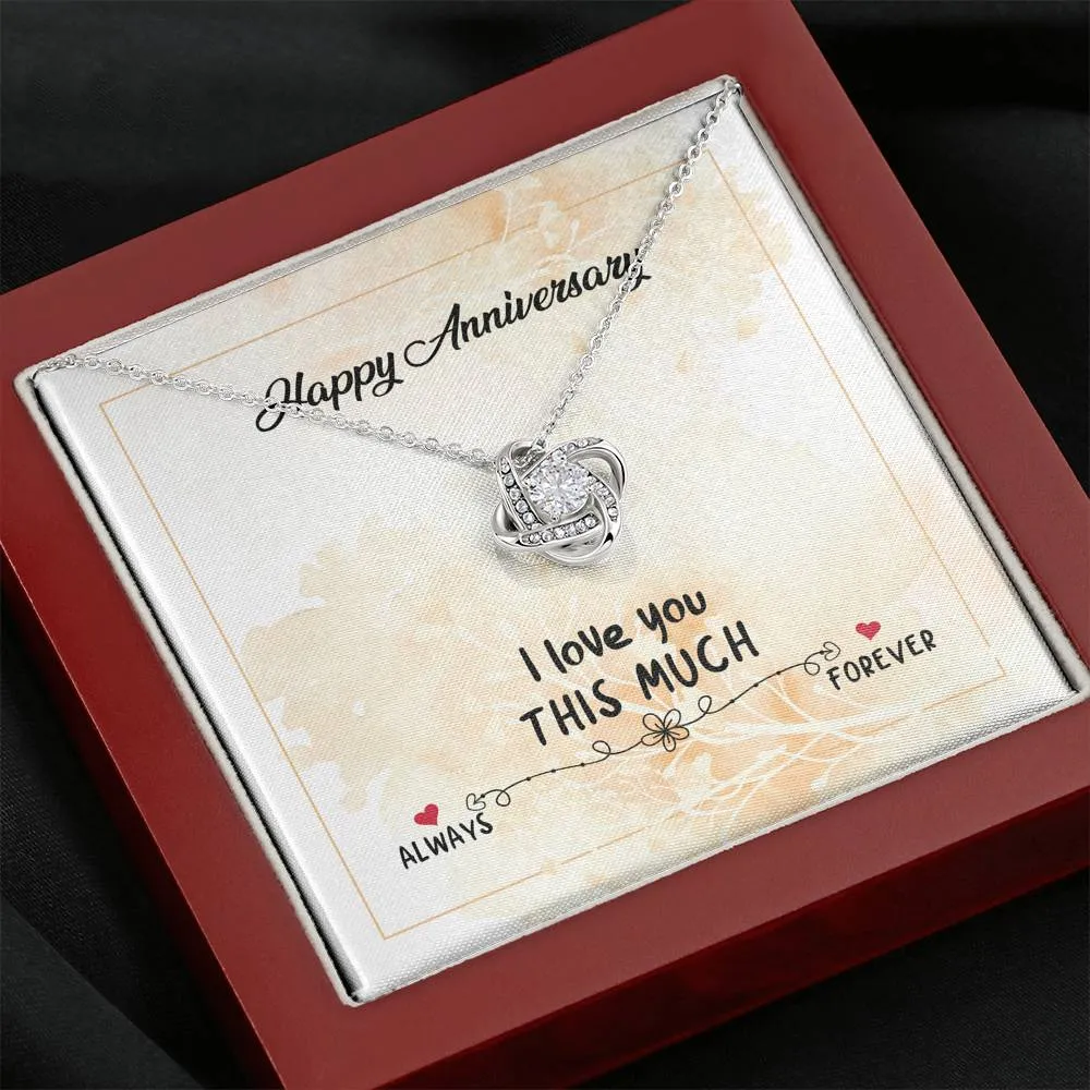 I love you this much, always & forever-Love Knot Necklace for Wife