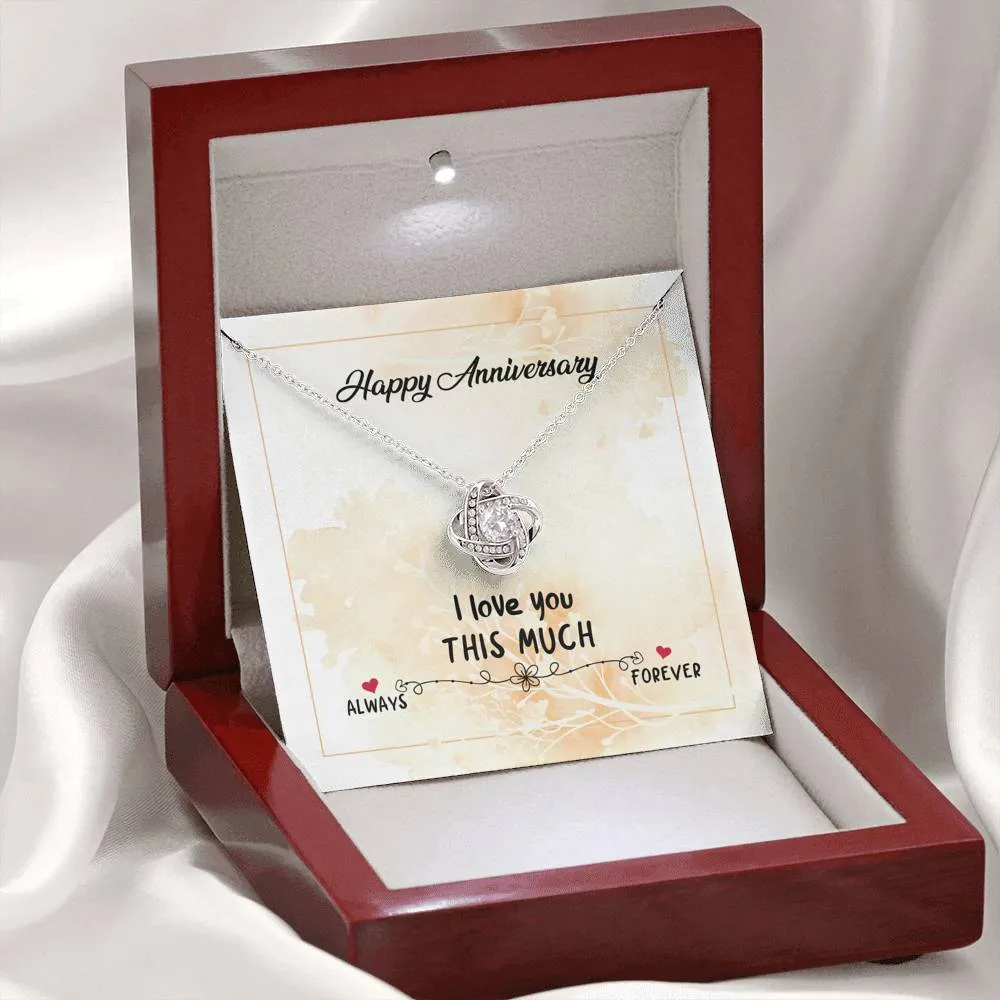 I love you this much, always & forever-Love Knot Necklace for Wife