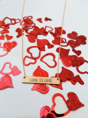 Love Is Love Necklace