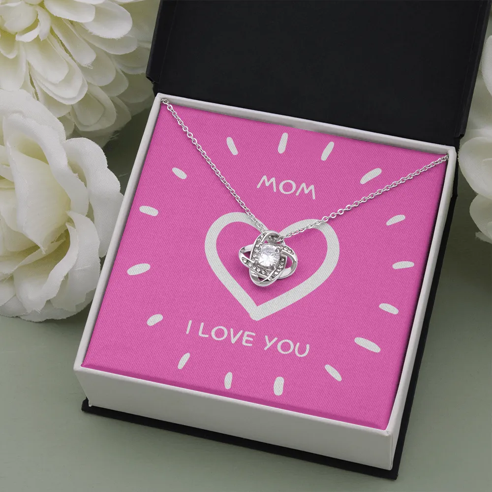 Mom I Love You Love Knot Necklace