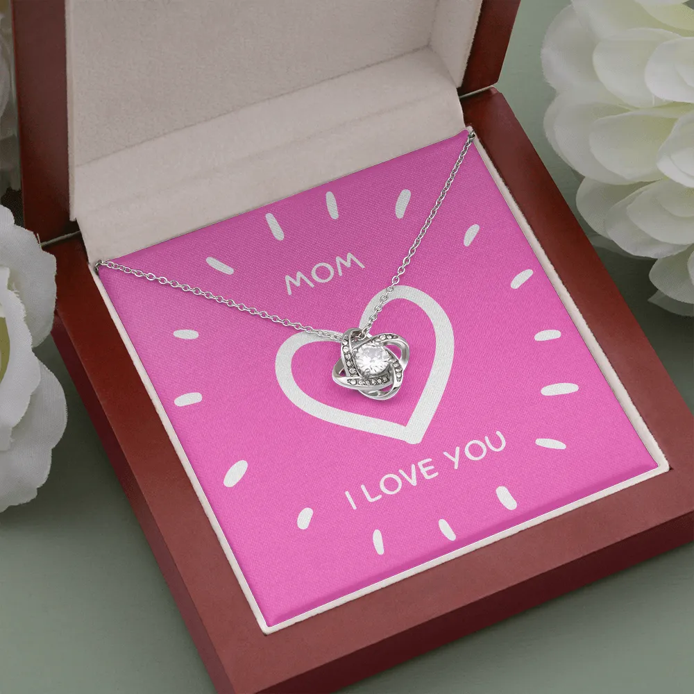 Mom I Love You Love Knot Necklace