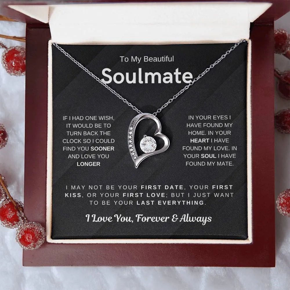 To My Beautiful Soulmate, I Want To Be Your Last Evething - (Forever Love Necklace) - 1