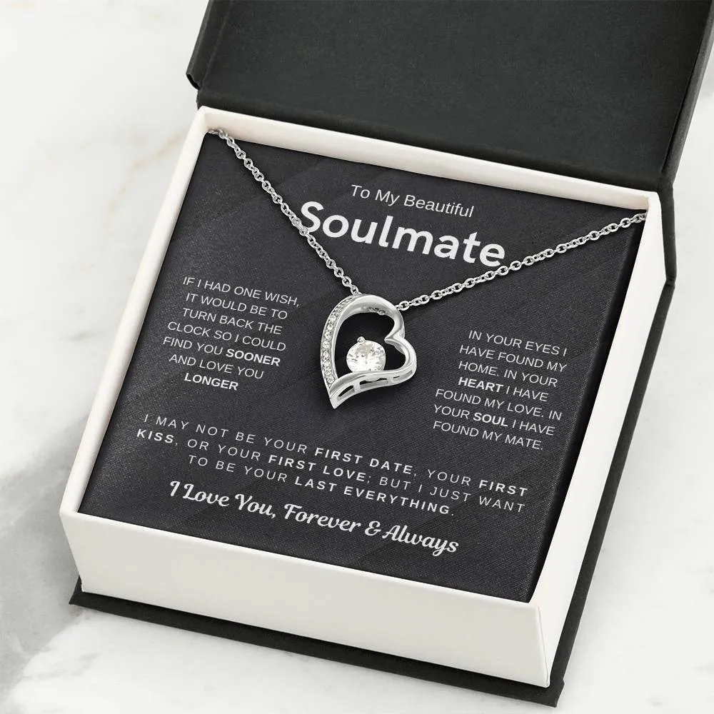 To My Beautiful Soulmate, I Want To Be Your Last Evething - (Forever Love Necklace) - 1