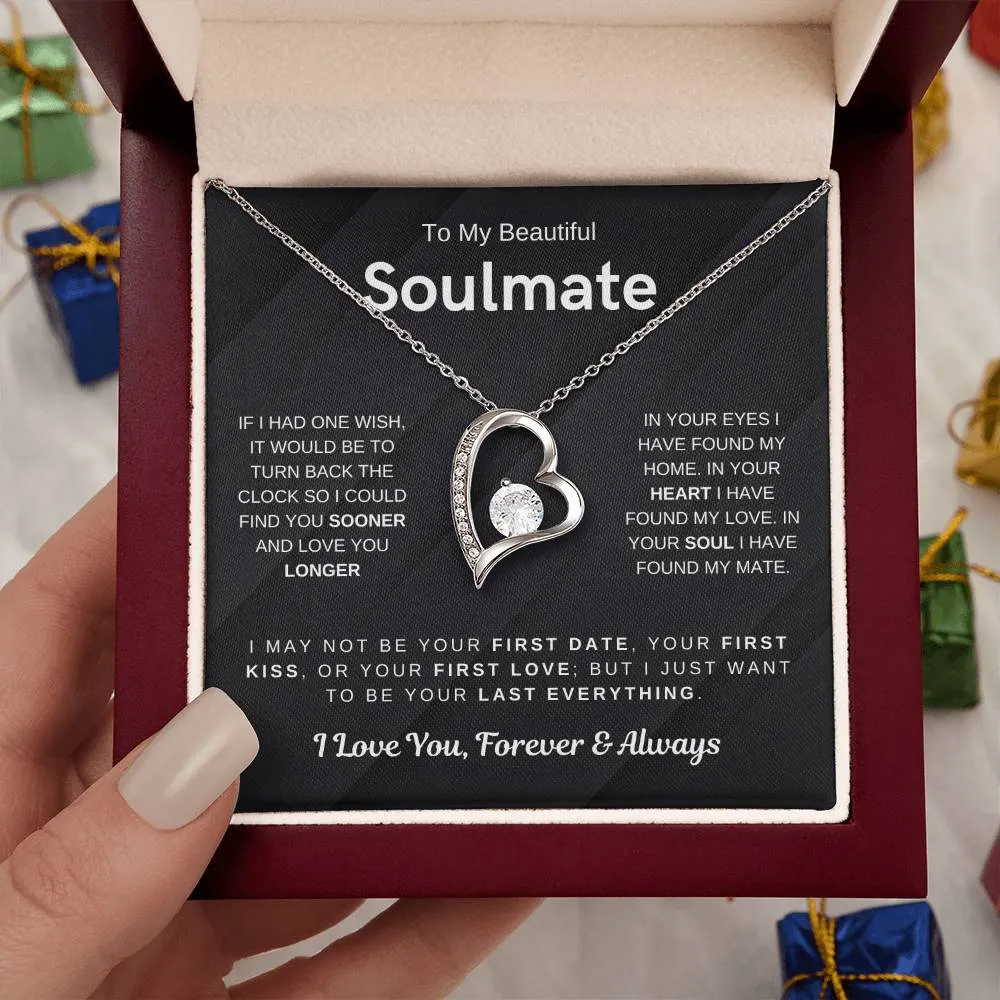 To My Beautiful Soulmate, I Want To Be Your Last Evething - (Forever Love Necklace) - 1