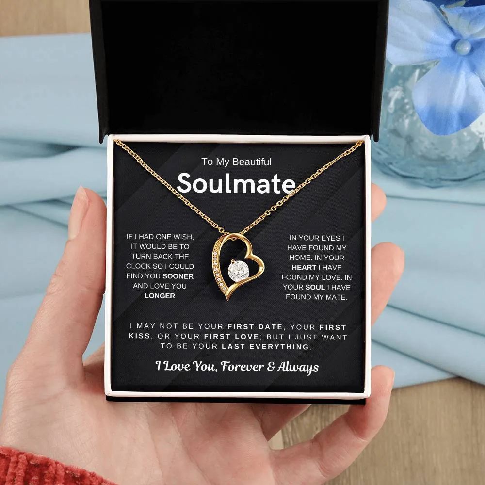 To My Beautiful Soulmate, I Want To Be Your Last Evething - (Forever Love Necklace) - 1