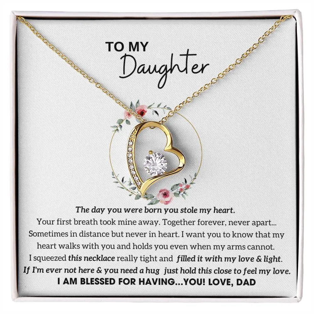 To My Daughter - Hold this necklace close to feel my love