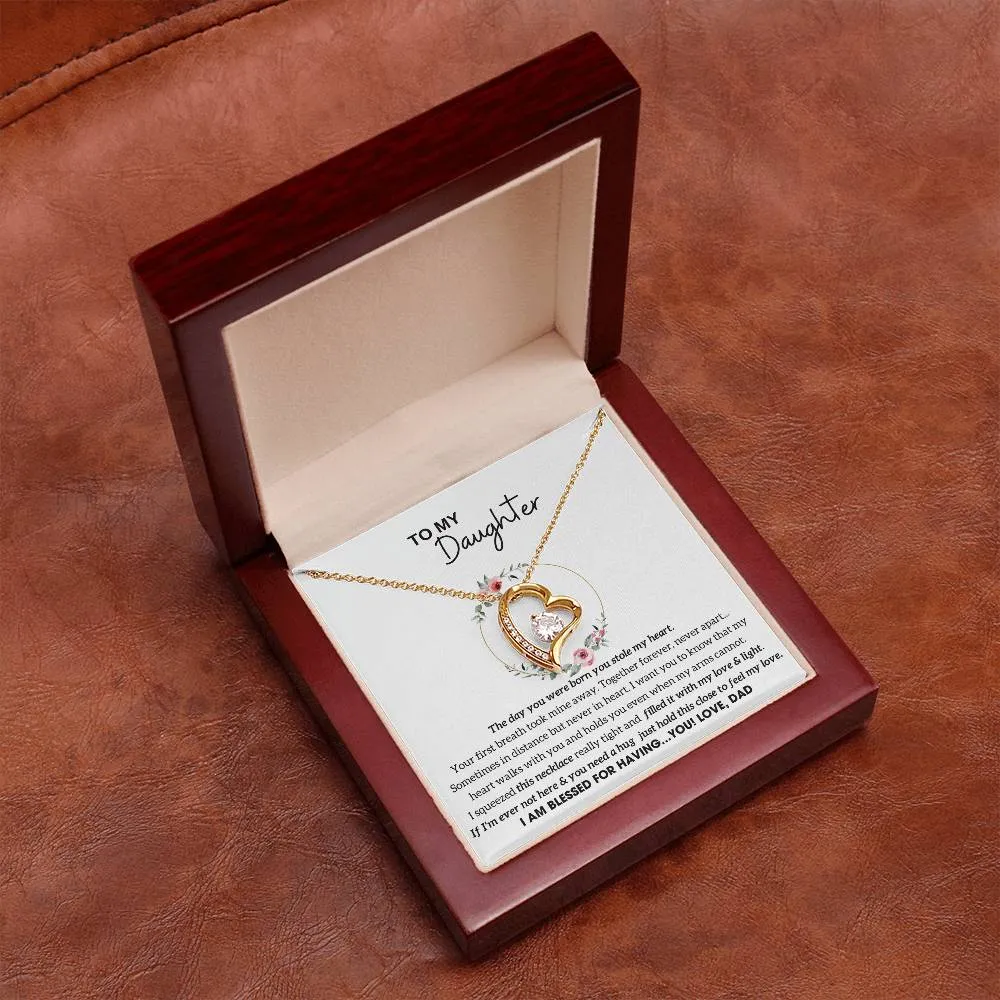 To My Daughter - Hold this necklace close to feel my love