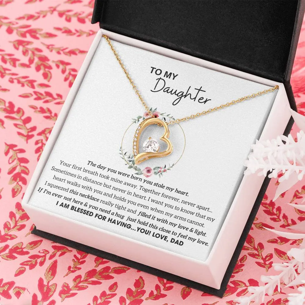 To My Daughter - Hold this necklace close to feel my love