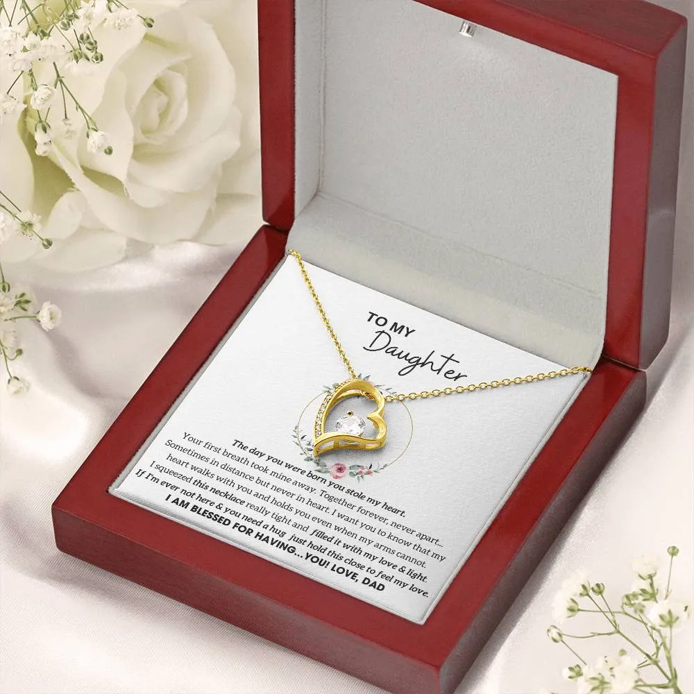 To My Daughter - Hold this necklace close to feel my love