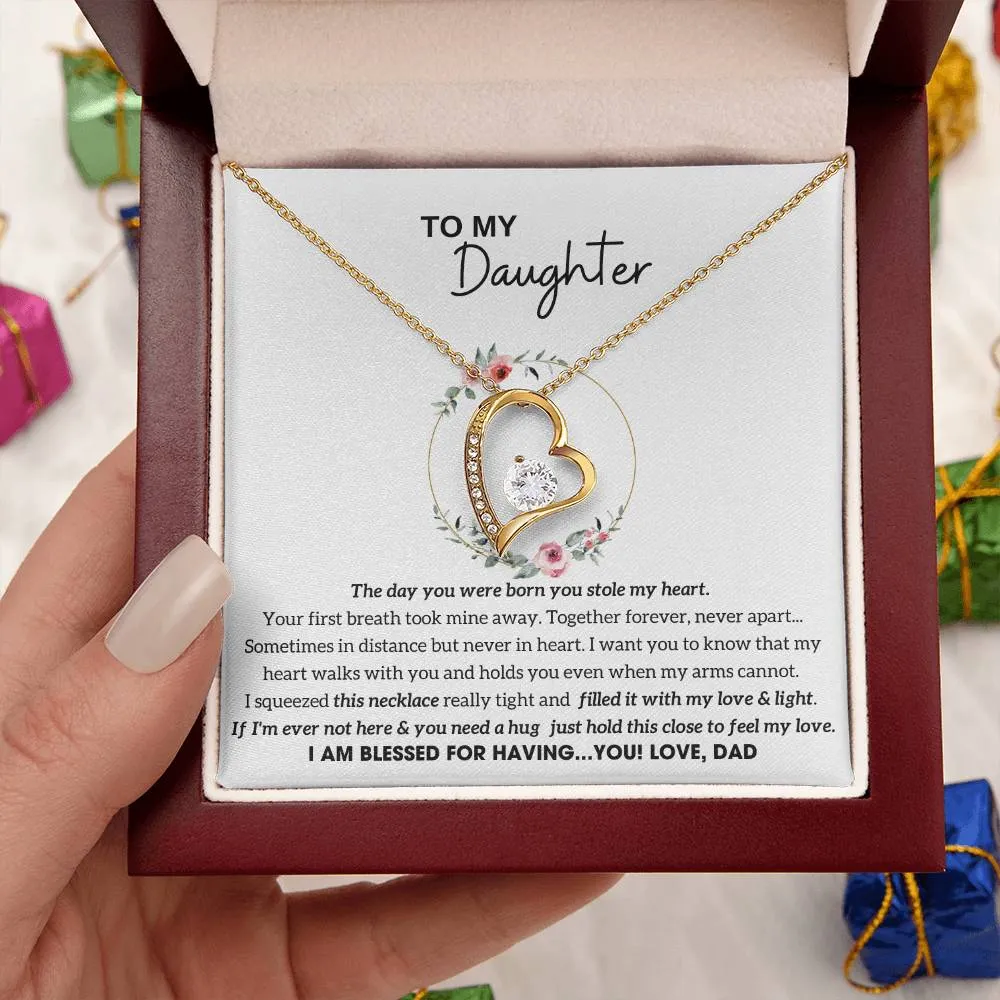 To My Daughter - Hold this necklace close to feel my love