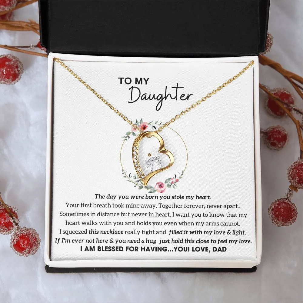 To My Daughter - Hold this necklace close to feel my love