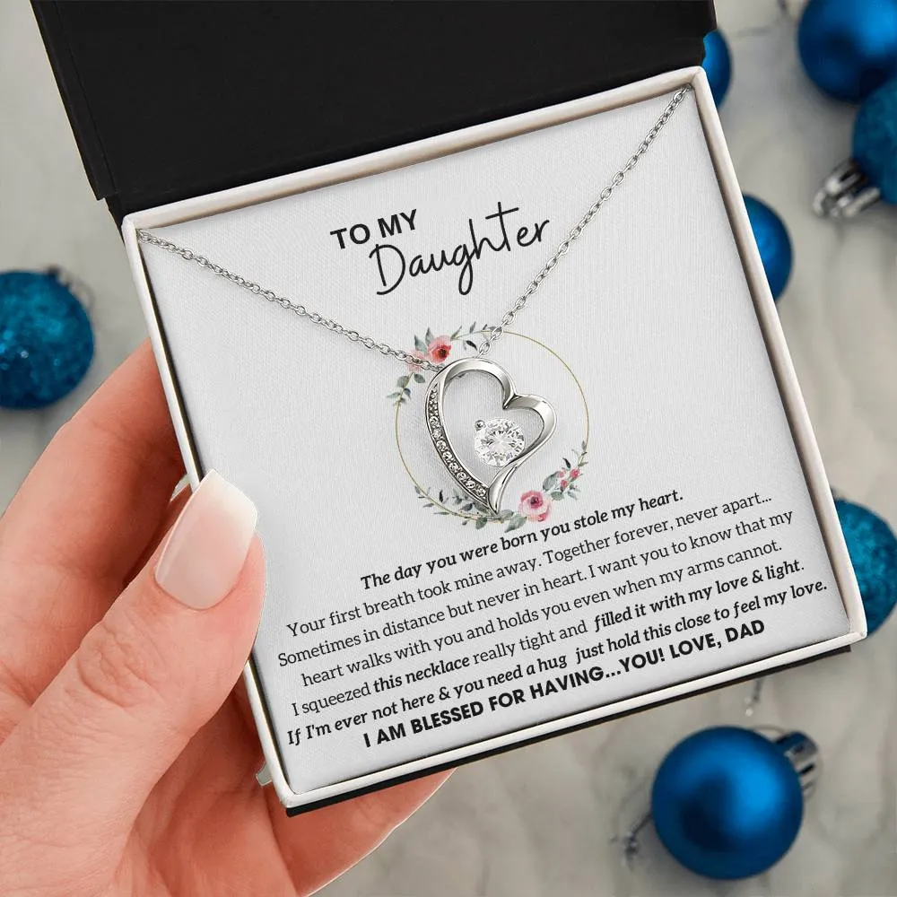 To My Daughter - Hold this necklace close to feel my love