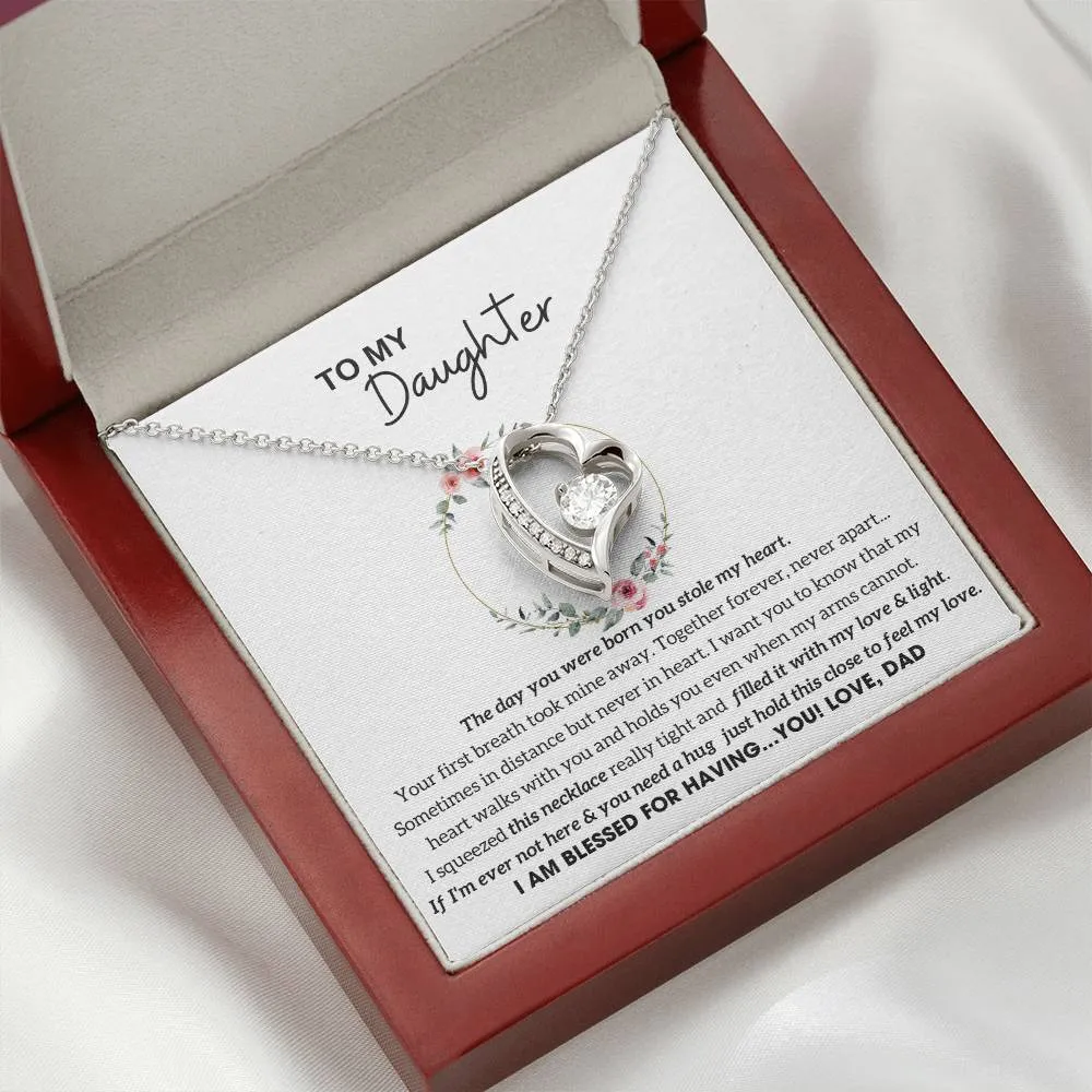 To My Daughter - Hold this necklace close to feel my love