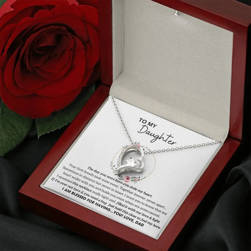 To My Daughter - Hold this necklace close to feel my love