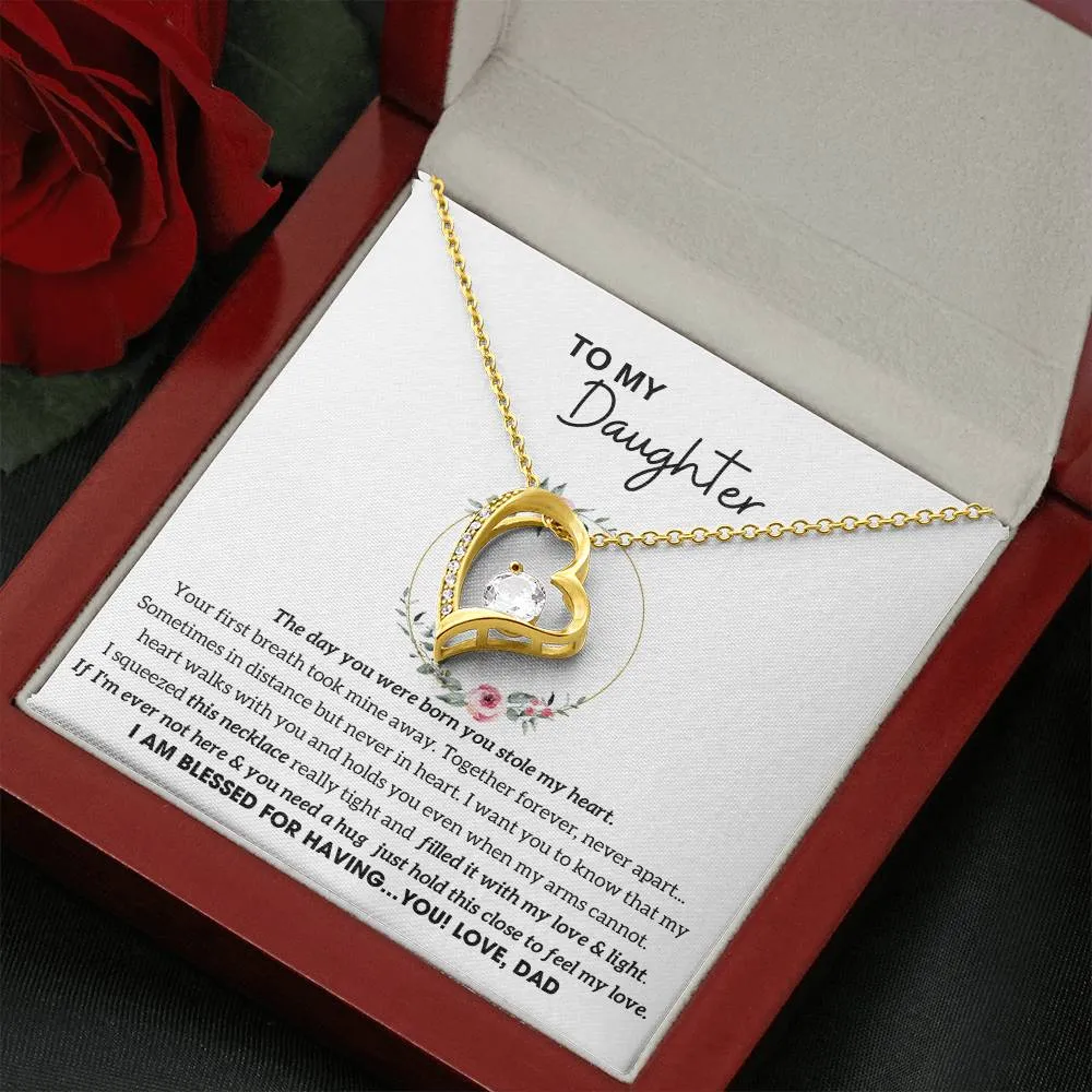 To My Daughter - Hold this necklace close to feel my love