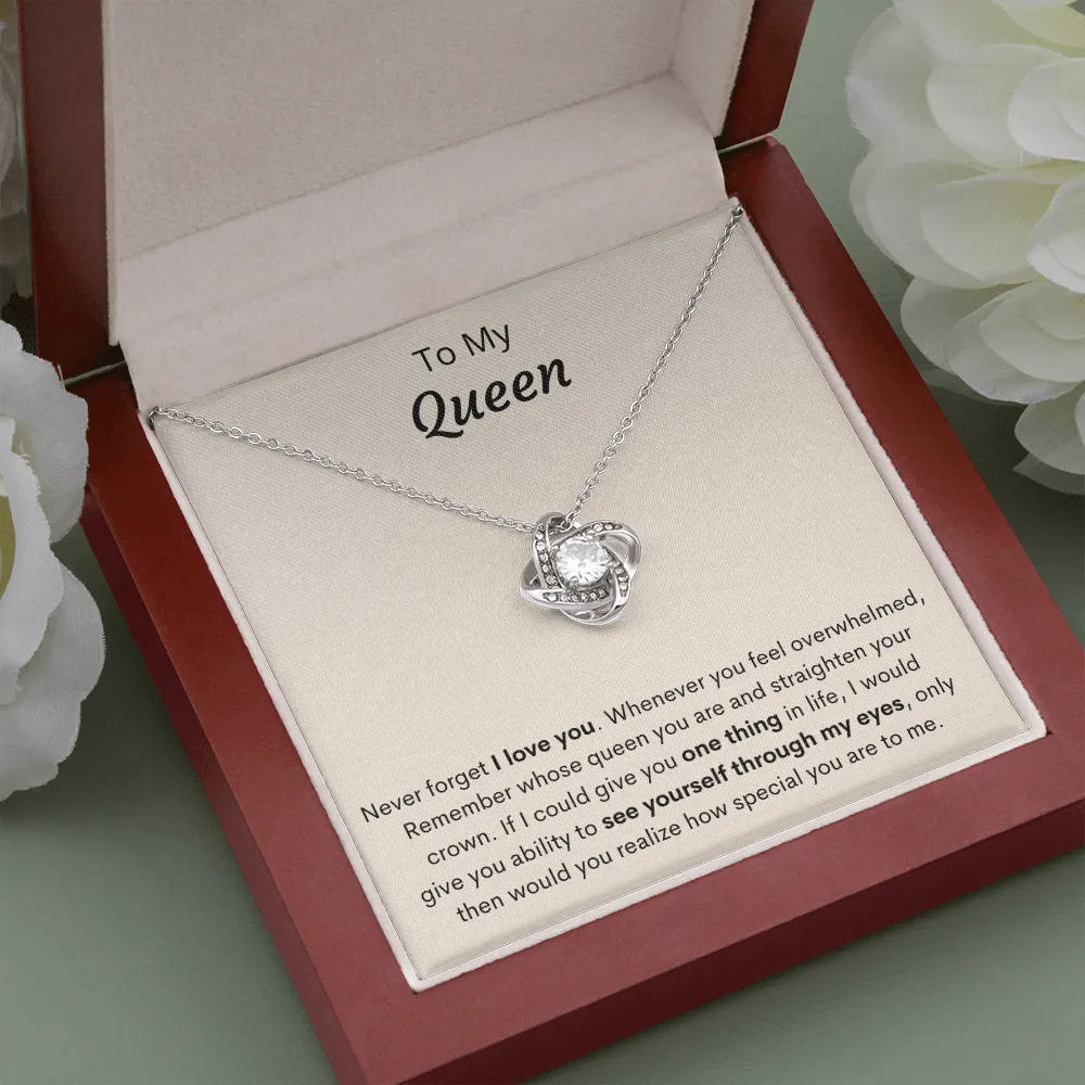 To My Queen - Love Knot