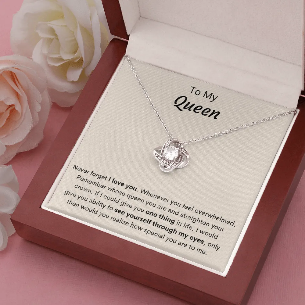 To My Queen - Love Knot