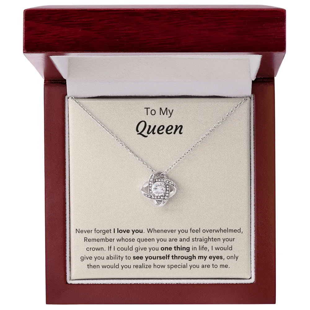 To My Queen - Love Knot