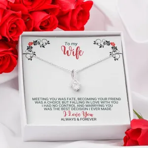 To My Wife - Best Decision Ever - Necklace - ABNWifeM24
