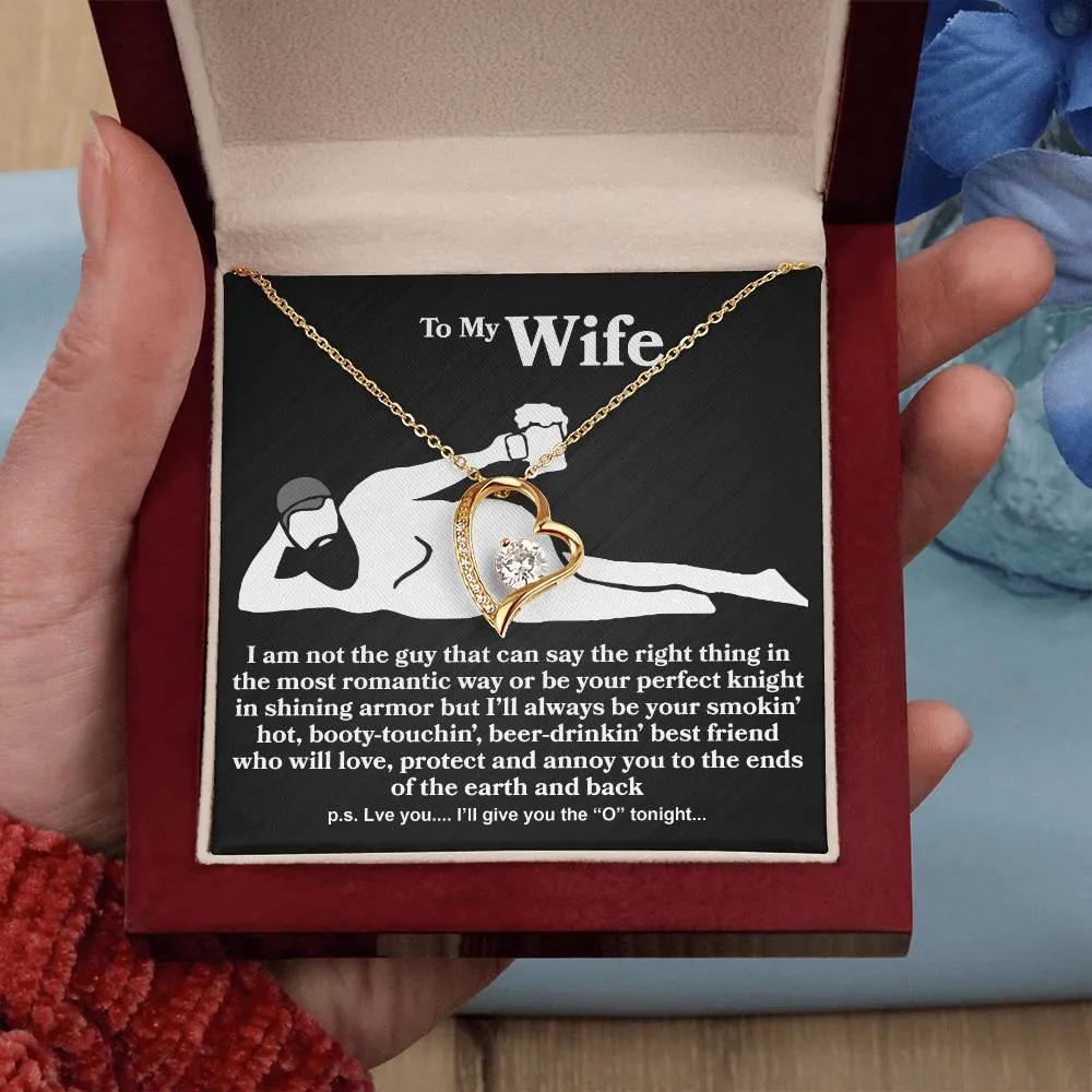 Wife - I Am Not The Guy - Forever Love Necklace