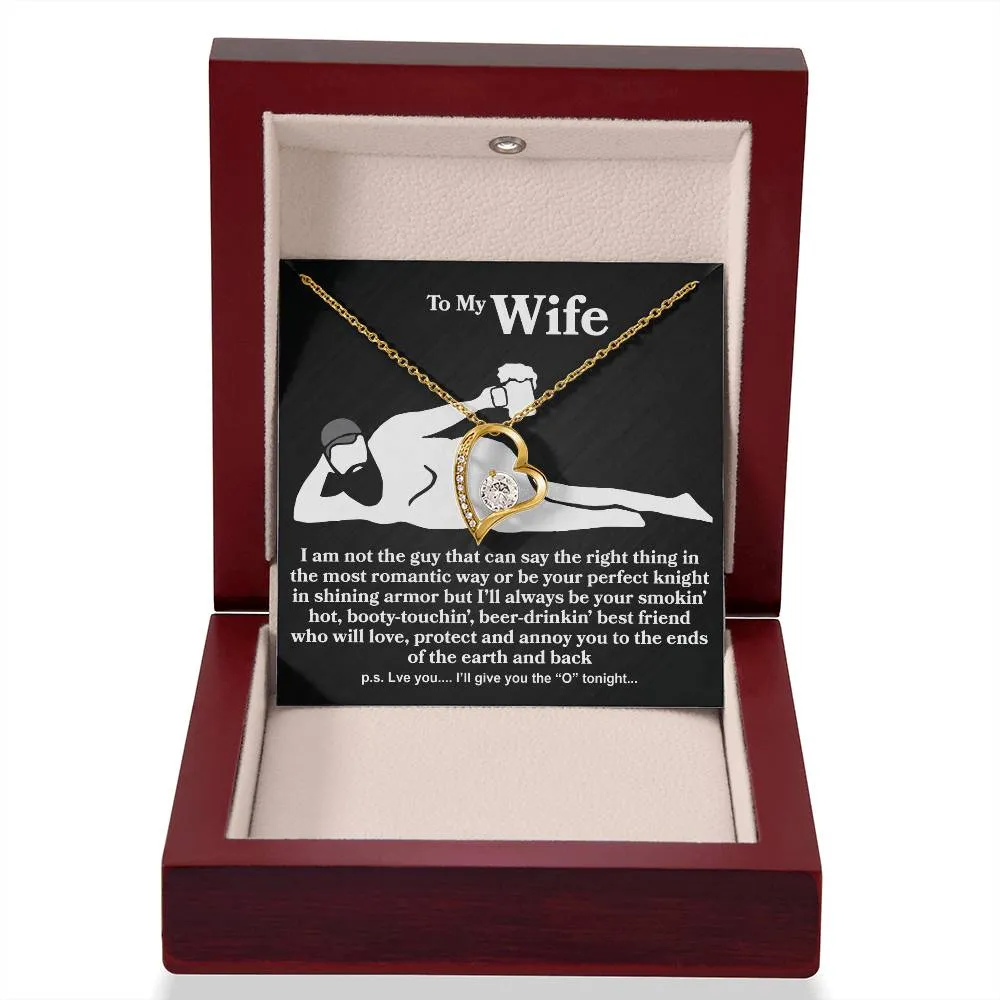Wife - I Am Not The Guy - Forever Love Necklace