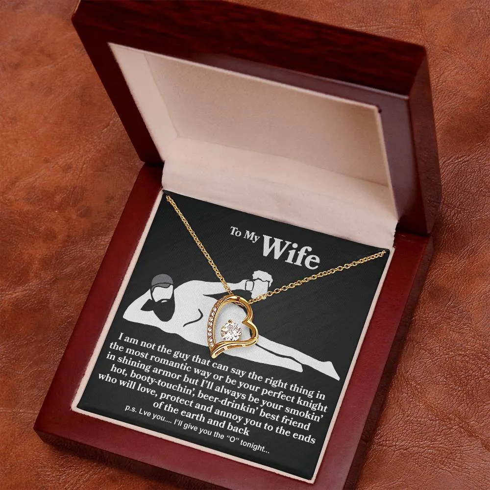 Wife - I Am Not The Guy - Forever Love Necklace