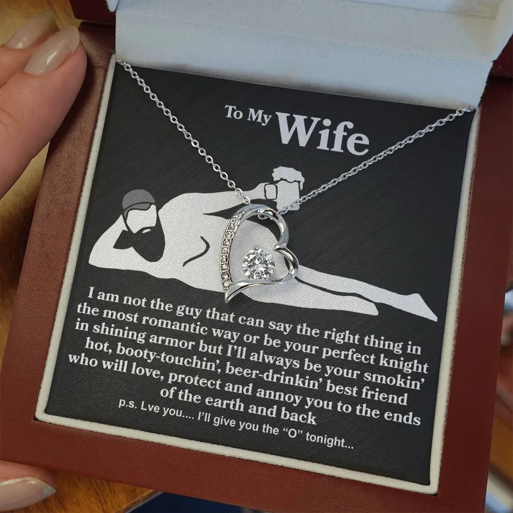 Wife - I Am Not The Guy - Forever Love Necklace