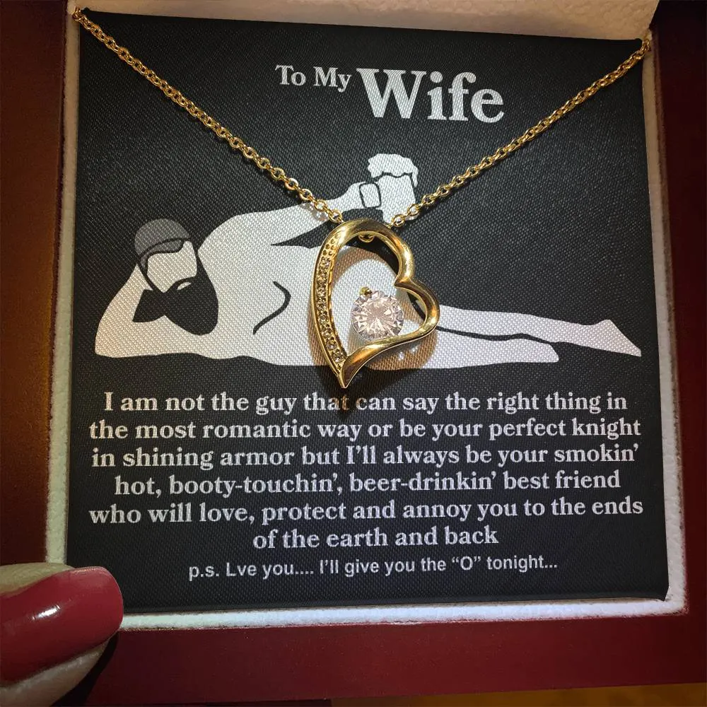 Wife - I Am Not The Guy - Forever Love Necklace