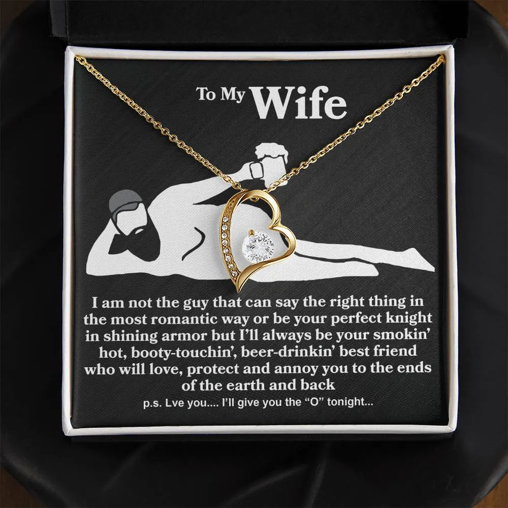 Wife - I Am Not The Guy - Forever Love Necklace