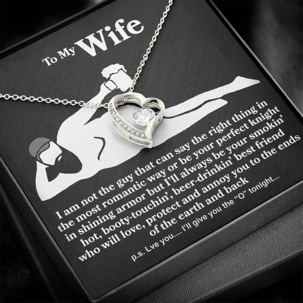Wife - I Am Not The Guy - Forever Love Necklace