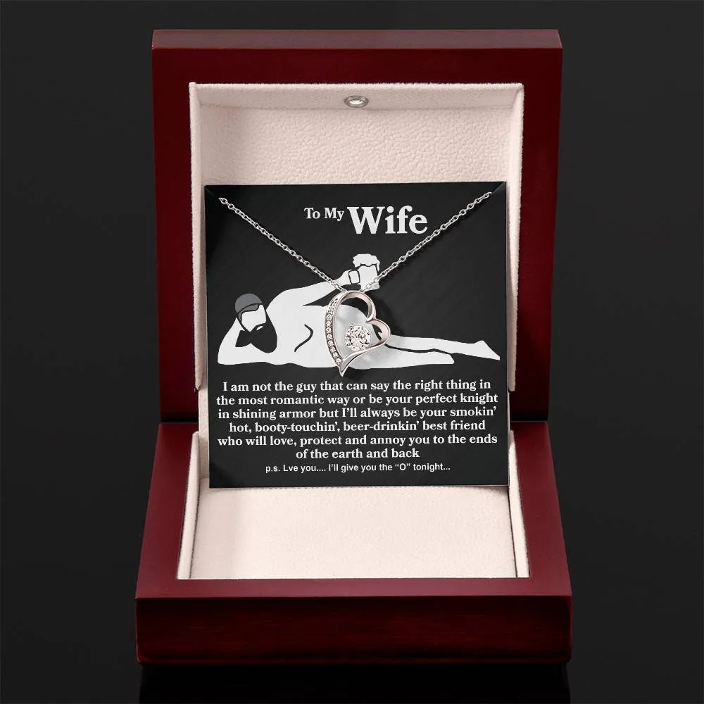 Wife - I Am Not The Guy - Forever Love Necklace