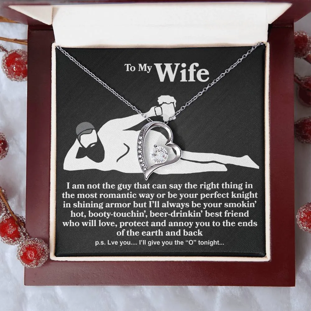 Wife - I Am Not The Guy - Forever Love Necklace