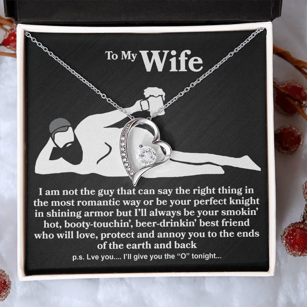 Wife - I Am Not The Guy - Forever Love Necklace
