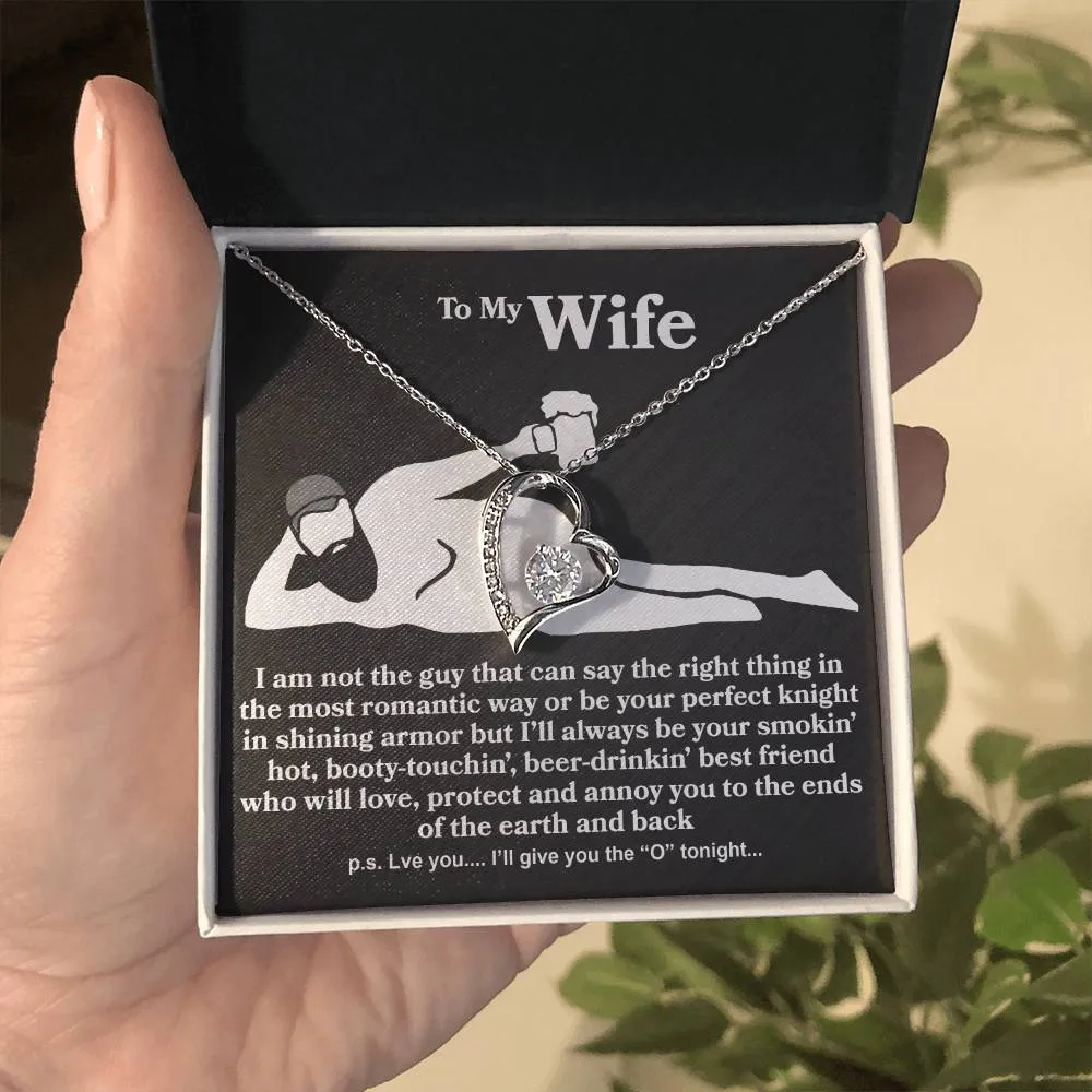 Wife - I Am Not The Guy - Forever Love Necklace
