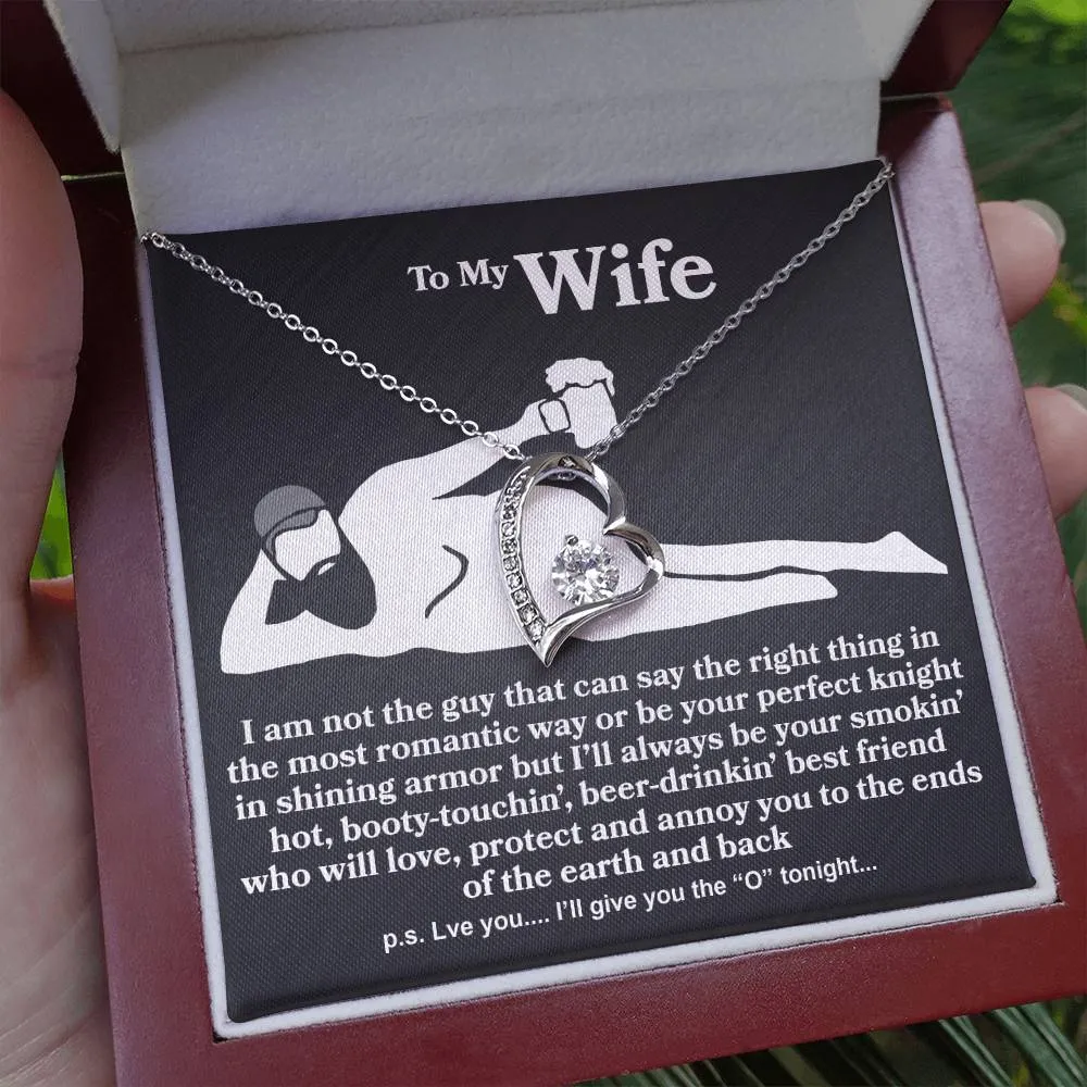 Wife - I Am Not The Guy - Forever Love Necklace
